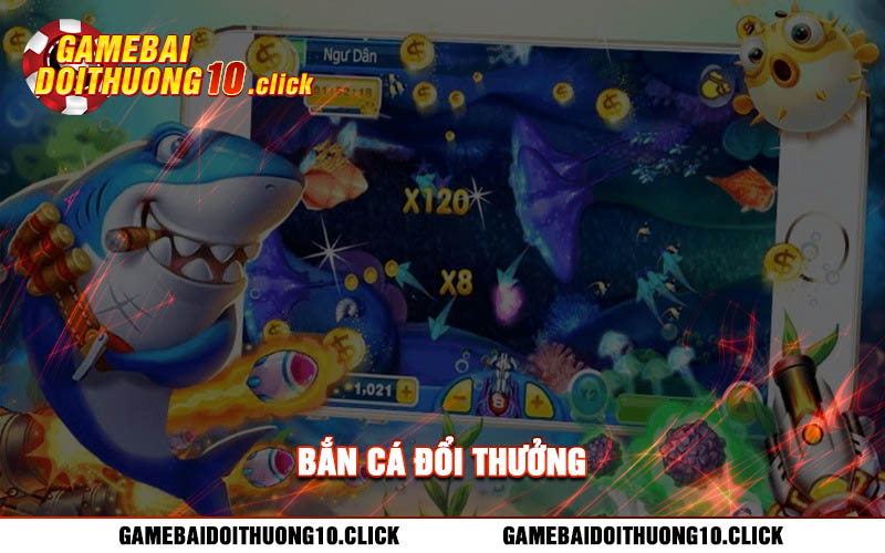 Ban ca doi thuong Bắn cá đổi thưởng