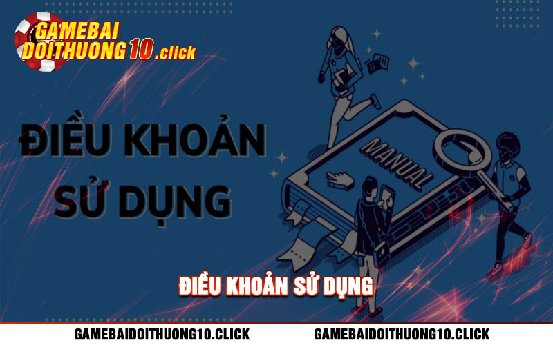 Dieu khoan su dung Điều khoản sử dụng