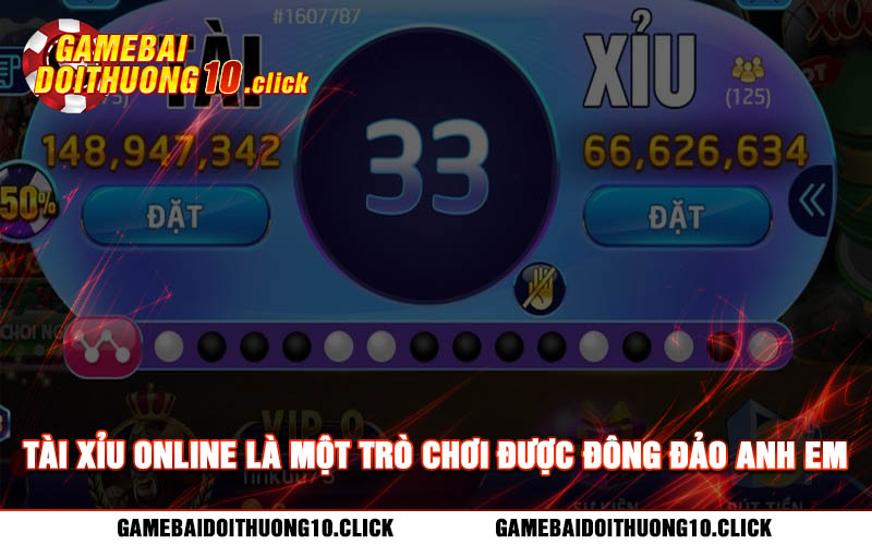 Tai xiu online la mot tro choi duoc dong dao anh em yeu thich Tài xỉu online