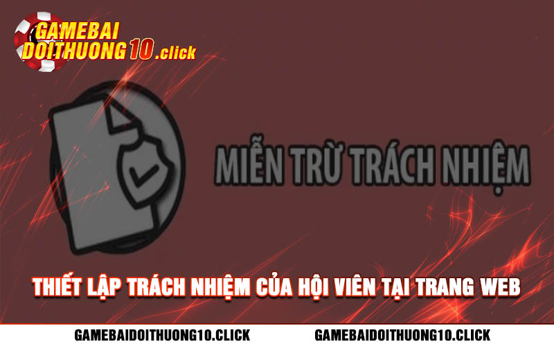 Thiet lap trach nhiem cua hoi vien tai trang web Thiết lập trách nhiệm của hội viên tại trang web