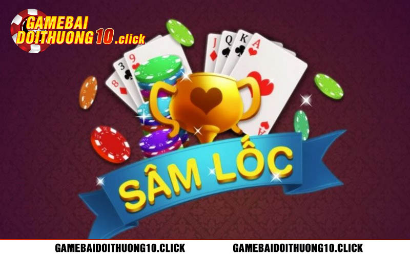 Tong quan co ban nhat ve bai sam loc Tổng quan cơ bản nhất về bài sâm lốc