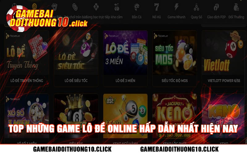 Top nhung game lo de online hap dan nhat hien nay Top những game lô đề online hấp dẫn nhất hiện nay